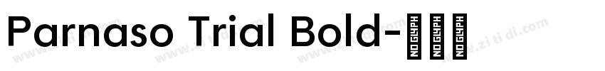 Parnaso Trial Bold字体转换